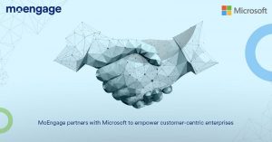 Microsoft Bermitra dengan MoEngage Berdayakan Perusahaan Yang Berfokus pada Pelanggan