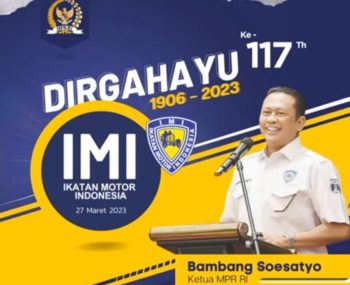 Ketua MPR RI Berikan Ucapan Dirgahayu IMI Genap 117 Tahun