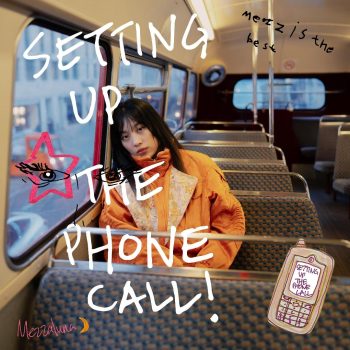 Mezzaluna Rilis Singel “Setting Up The Phone Call”