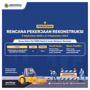 Pengguna Jalan Patuhi Rambu, Jasa Marga Lakukan Pemeliharaan Ruas Tol Jakarta Outer Ring Road Seksi E