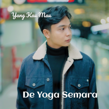 Talenta Anak Muda, De Yoga Semara Rilis Lagu “Yang Kau Mau”