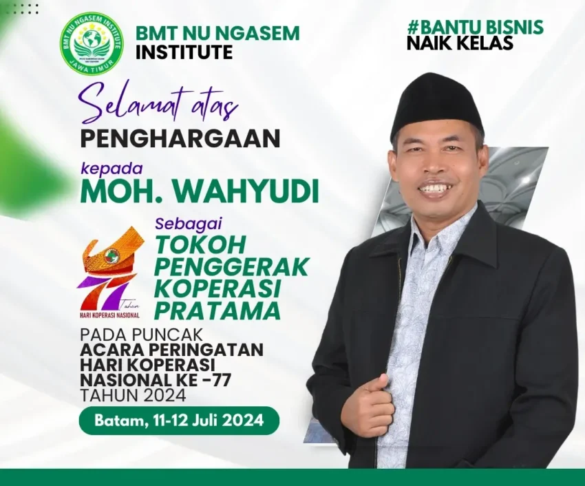 Presdir BMT NU Ngasem Dinobatkan sebagai Tokoh Penggerak Koperasi Pratama di Harkopnas ke 77 di Batam